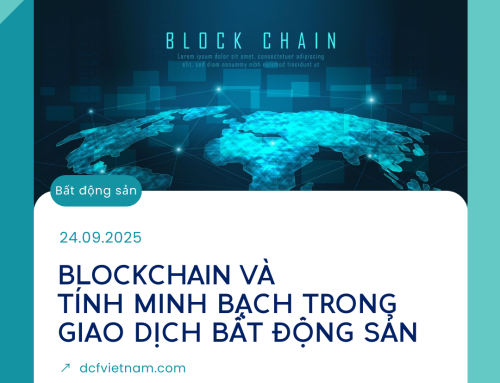 BLOCKCHAIN VÀ TÍNH MINH BẠCH TRONG GIAO DỊCH BẤT ĐỘNG SẢN