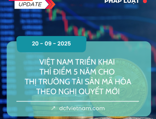 VIỆT NAM TRIỂN KHAI THÍ ĐIỂM 5 NĂM CHO THỊ TRƯỜNG TÀI SẢN MÃ HÓA THEO NGHỊ QUYẾT MỚI