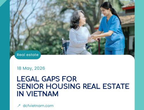 LEGAL GAPS FOR SENIOR HOUSING REAL ESTATE IN VIETNAM